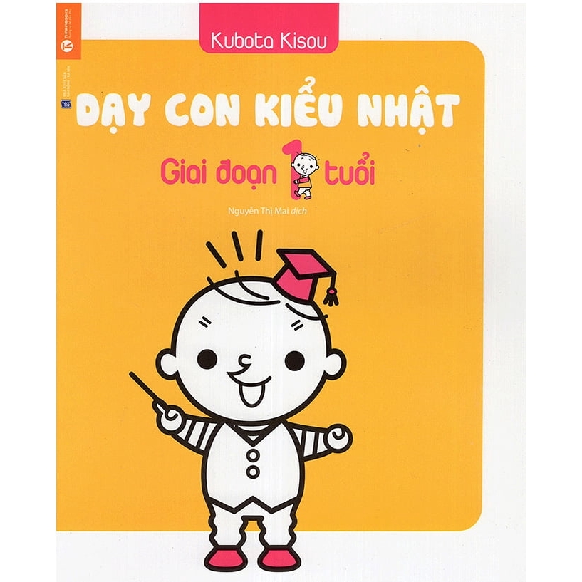 Sách - Dạy Con Kiểu Nhật - Giai Đoạn 1 Tuổi (Tái Bản 2018) | BigBuy360 - bigbuy360.vn