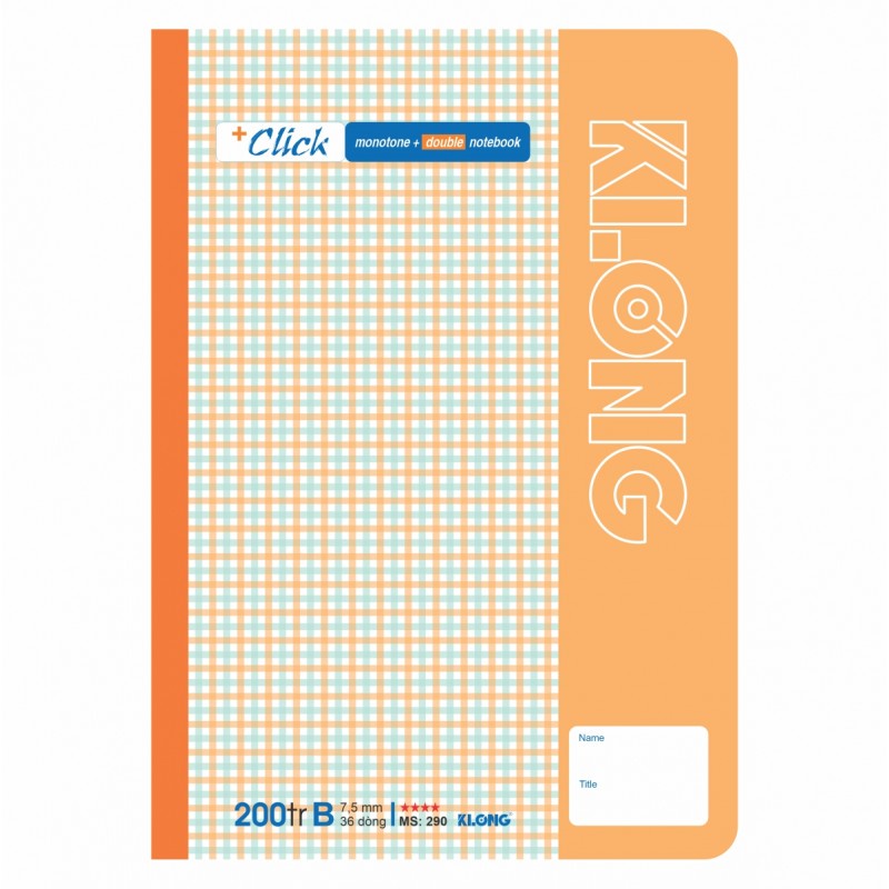 Vở kẻ ngang Click 200 trang A4 60/92 KLONG MS: 290