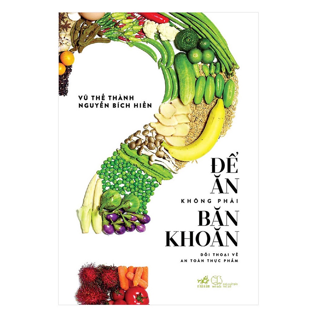 Sách - Để Ăn Không Phải Băn Khoăn [Nhã Nam]