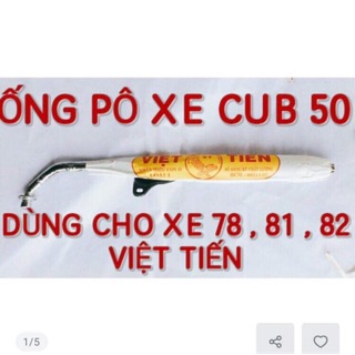 ỐNG PÔ XE CUB 50 KÈM BÁCH VIỆT TIẾN