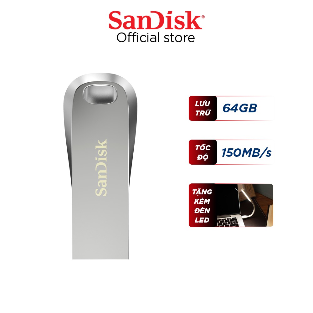 USB 3.1 SanDisk CZ74 64GB Ultra Luxe upto 150MB/s tặng đèn LED USB