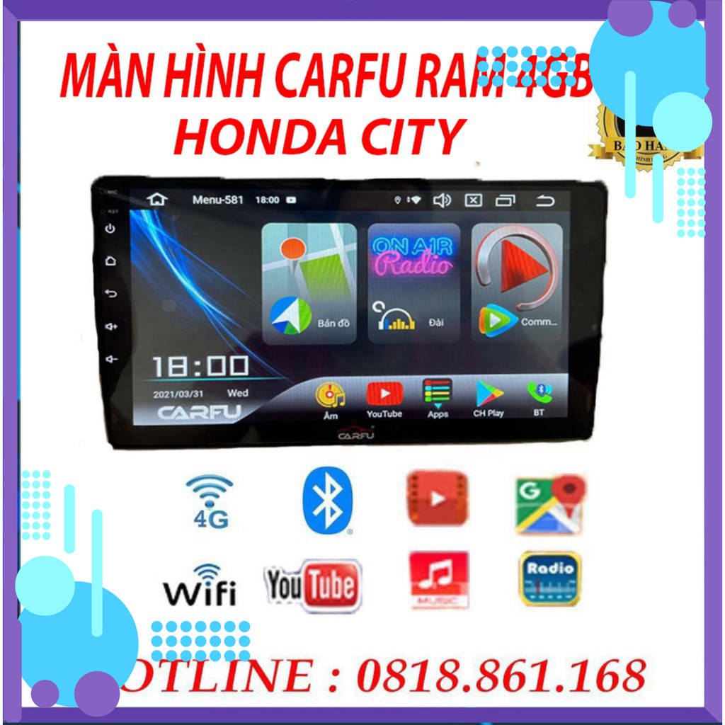 Màn hình android CARFU RAM 4gb xe CITY