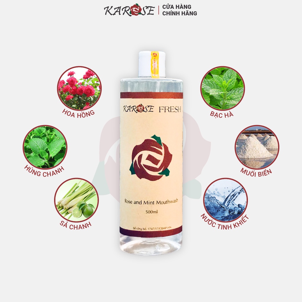 (DATE MỚI NHẤT, 500 ml) Nước súc miệng Karose Fresh 100% tự nhiên từ hoa hồng, bạc hà, diệt khuẩn, thơm miệng