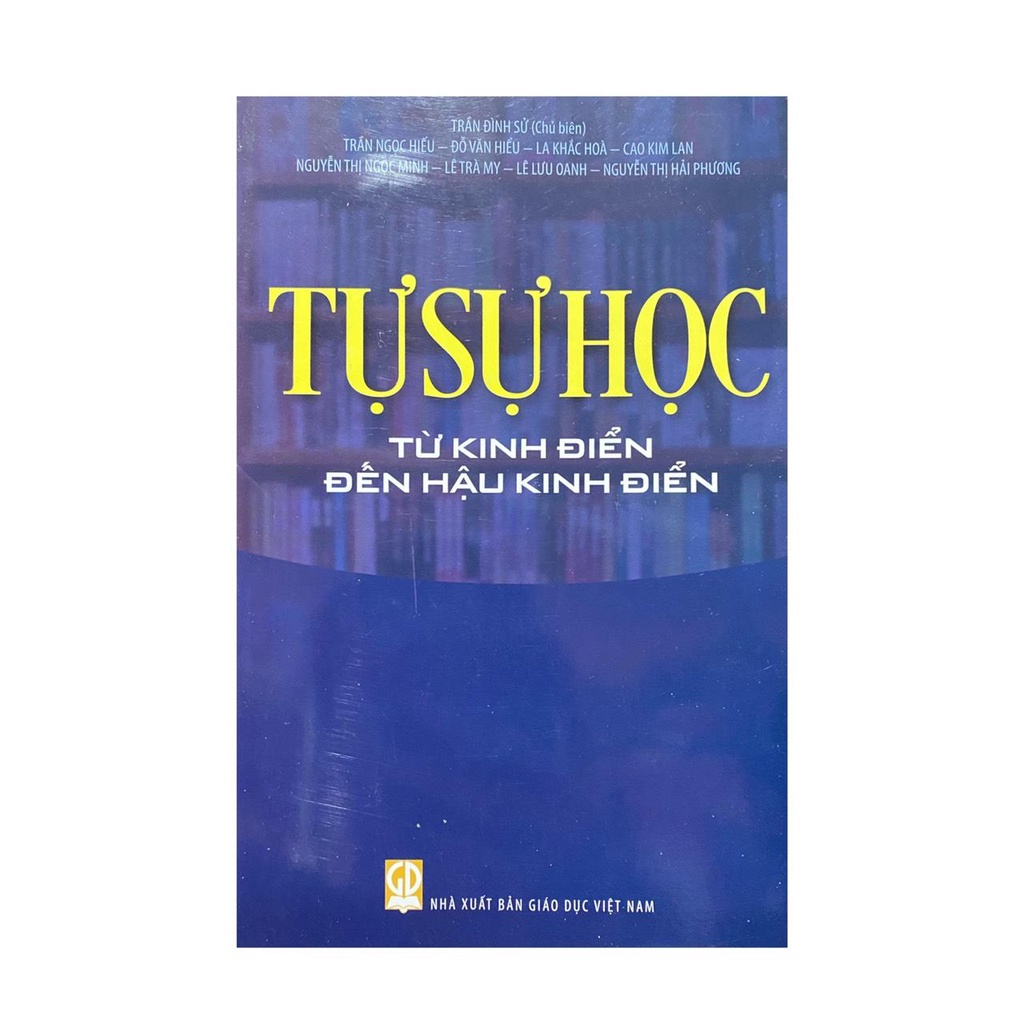 Sách - Tự sự học từ kinh điển đến hậu kinh điển ( NXB Giáo dục )