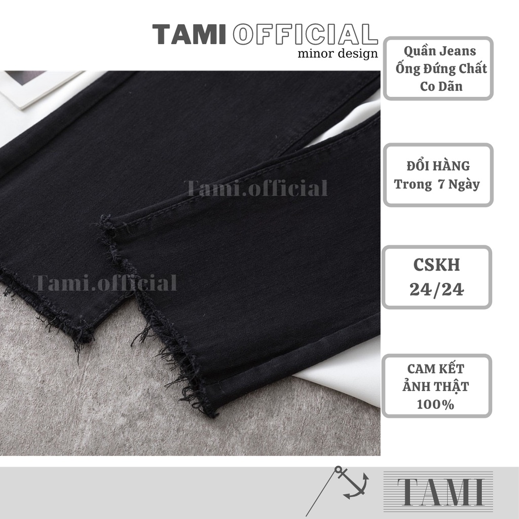 Quần Jeans ỐNG ĐỨNG Co Dãn Form Chuẩn SIÊU HÁCH DÁNG Lai Tua [ Tami Official ] | BigBuy360 - bigbuy360.vn