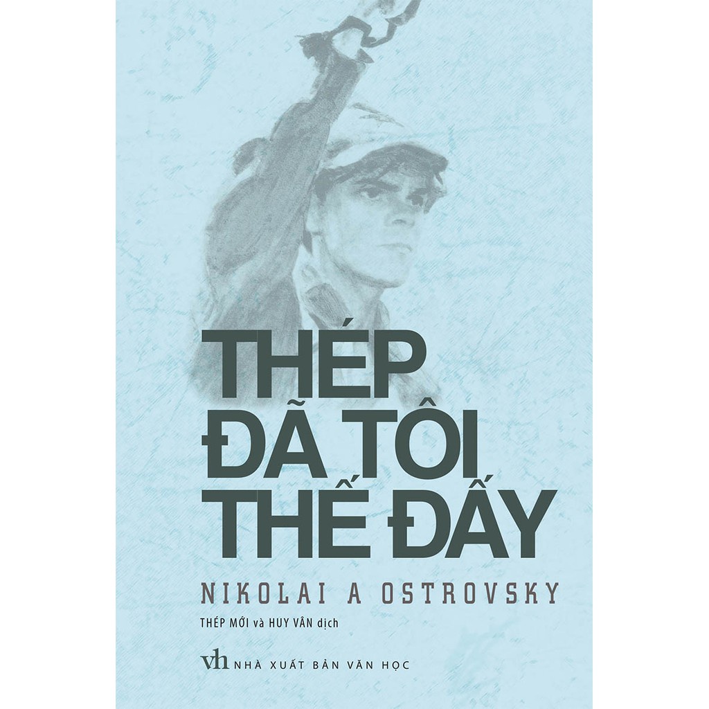 Sách: Thép Đã Tôi Thế Đấy