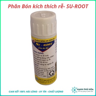 Phân bón An Dân 05 Su - Root- Siêu ra rễ-RỄ NHANH, XANH LÁ, CỨNG CÂY