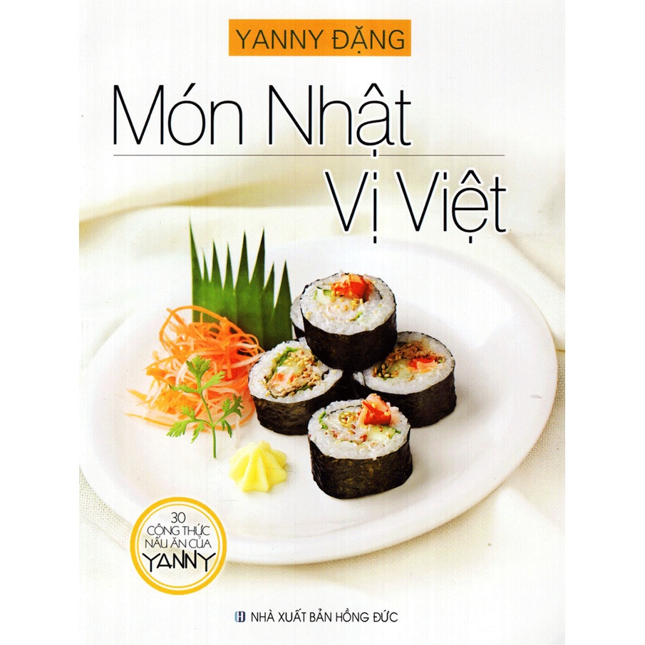 Sách - 30 Công Thức Nấu Ăn Của Yanny - Món Nhật Vị Việt