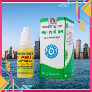 TINH DẦU THỰC VẬT ĐẠI PHÚ AN⚡MIỄN PHÍ VẬN CHUYỂN⚡TINH DẦU THIÊN NHIÊN HỖ TRỢ NHỨC XƯƠNG KHỚP, VIÊM XOANG HIỆU QUẢ