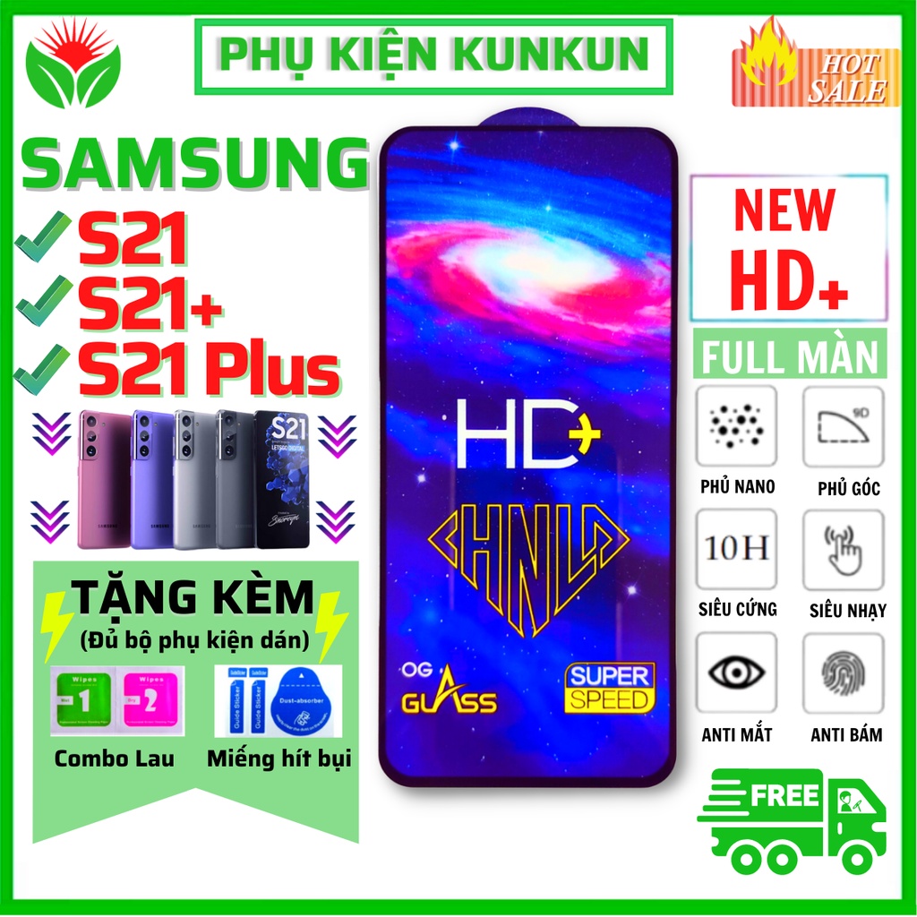 [Loại mới] Kính cường lực Samsung S21/ S21+/ S21 Plus - Phủ Nano cao cấp - Full màn hình - Độ cứng 11H - Độ sáng HD+