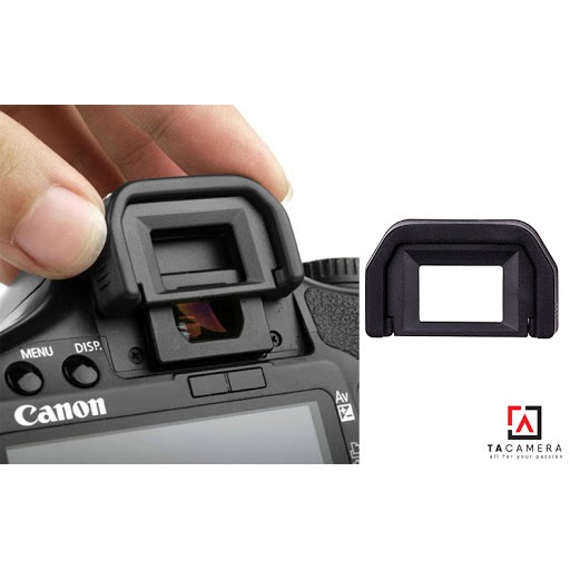 Cao su mắt ngắm Eye Cup EF cho Canon 1200D, 500D, 550D, 600D, 650D, 700D, 750D, 800D