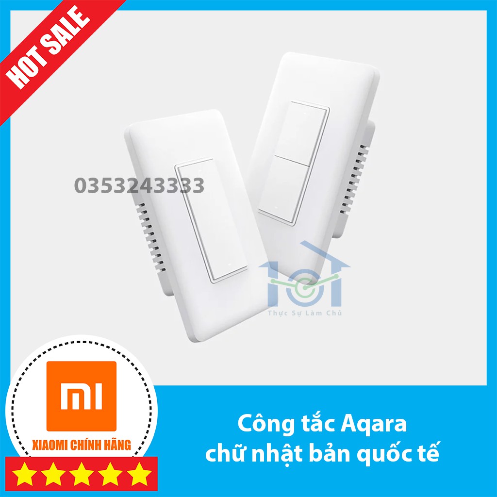 Công tắc Xiaomi Aqara Chữ nhật chuẩn US - nút bấm cơ, phiên bản quốc tế, chính hãng, bảo hành 12 tháng.