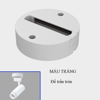 Đế đơn cho 1 đèn rọi, đèn chiếu điểm, kiểu đế dài hoặc tròn, dùng cho 1 đèn ray, bảo hành 12 tháng