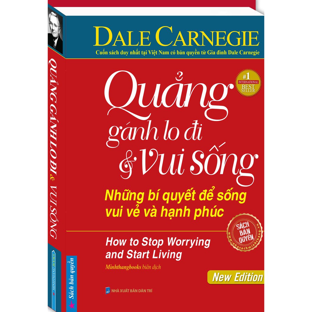 Sách - Quẳng Gánh Lo Đi Và Vui Sống - Những Bí Quyết Để Sống Vui Vẻ Và Hạnh Phúc (Bìa Cứng)
