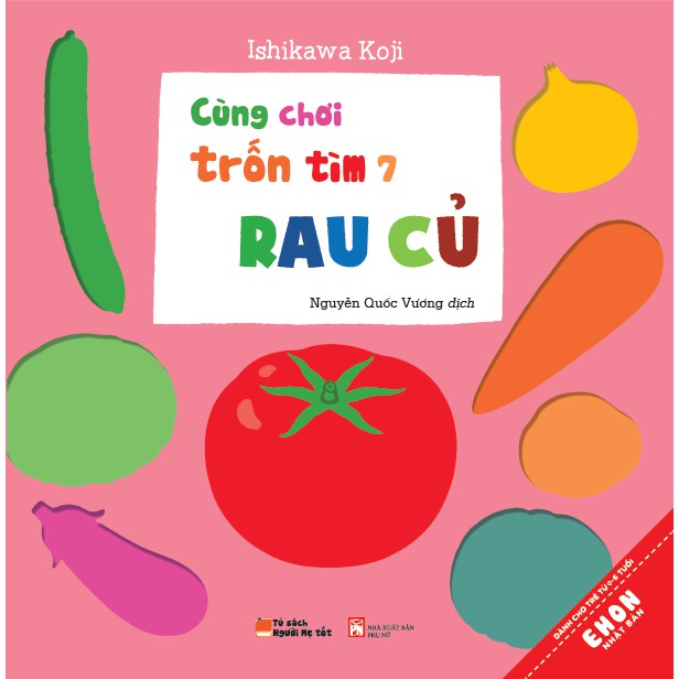 Sách - Cùng Chơi Trốn Tìm - Tập 7: Rau Củ