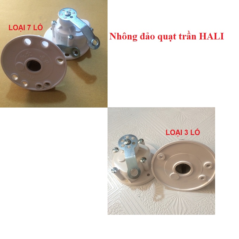 NHÔNG ĐẢO QUẠT TRẦN HALI co 2 phân loại 3 lỗ 7 lỗ - 366