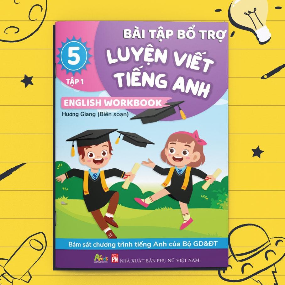 Sách - Bài Tập Bổ Trợ Luyện Viết Tiếng Anh - English Workbook Lớp 5 Tập 1