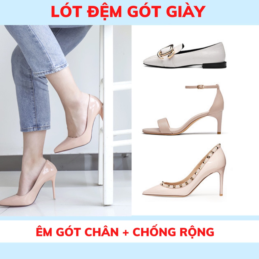 Miếng lót gót giày chống rộng, đệm gót giảm size giày nữ. Chống trầy xước chân