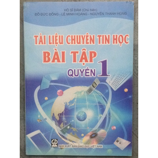 Sách - Tài liệu chuyên Tin Học Bài tập Quyển 1