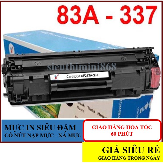 GIAO TRONG NGÀY💥Hộp mực 83A - 337 - HP Pro M127FN, M125A - Canon MF211, MF212W, MF221D, MF217W, 151DW, MF240, MF226DN..