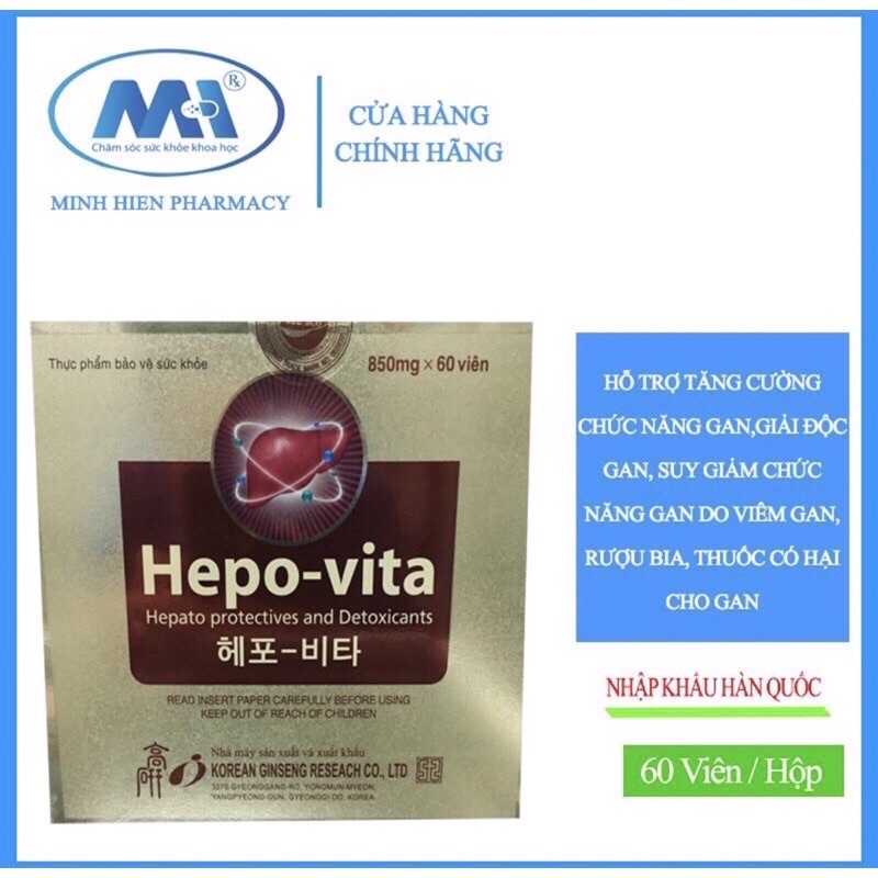 Hepo- vita (Hàn Quốc) : suy giảm chúc năng gan, dùng nhiều rượu bia ,gan nhiễm mỡ ,sử dụng nhiều thuốc Tây