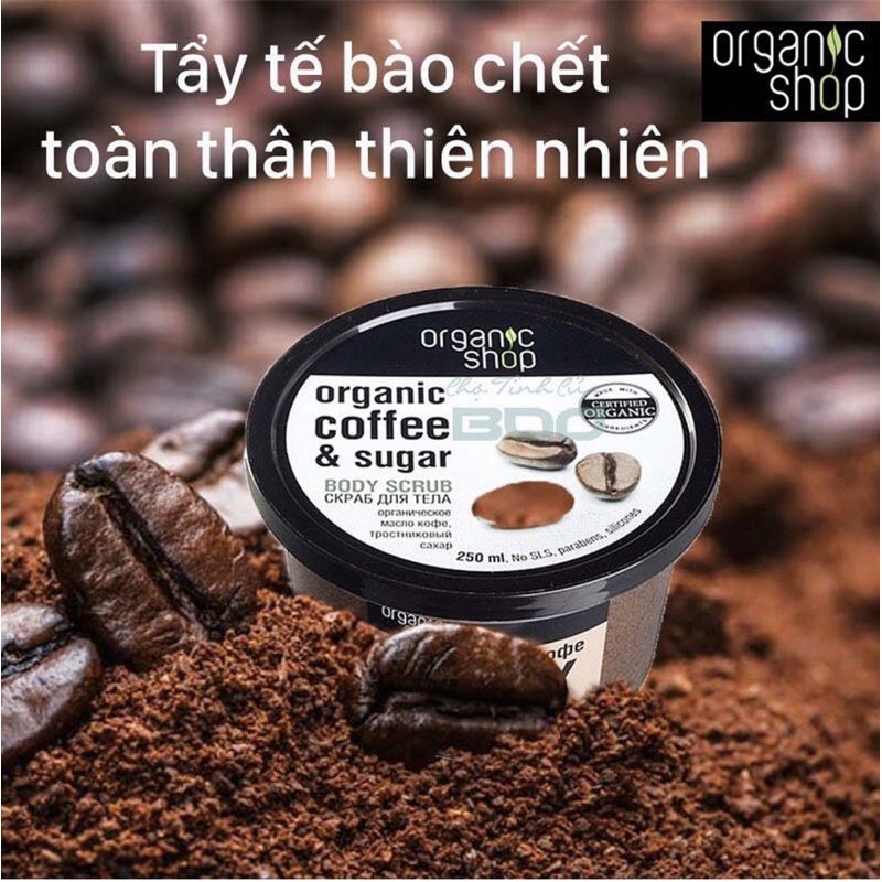 🍀 Tẩy da chết toàn thân Organic Shop Organic Coffee & Sugar Body Scrub🍀