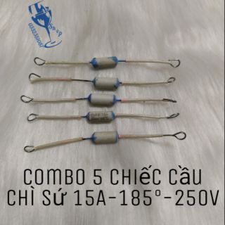 Combo 5 chiếc cầu chì sứ nồi cơm 15A 185° /250v
