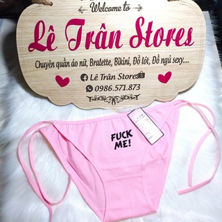 Quần lót cột dây in chữ FUCK ME , TOUCH ME