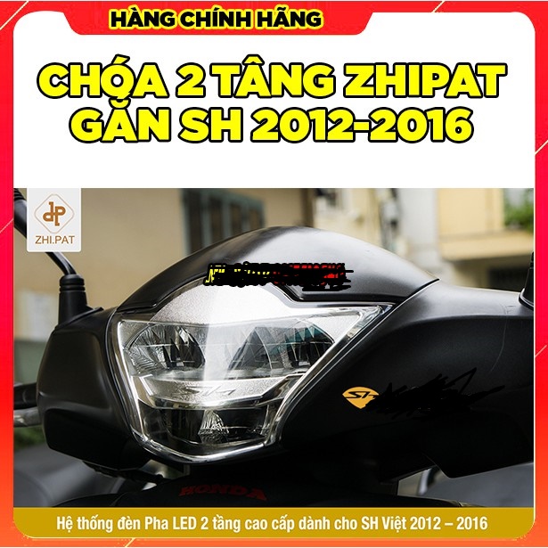 Đèn Led 2 tầng ZHIPAT cho SH Việt 2012-2016 chóa màu 2 tầng ( màu trắng xi )