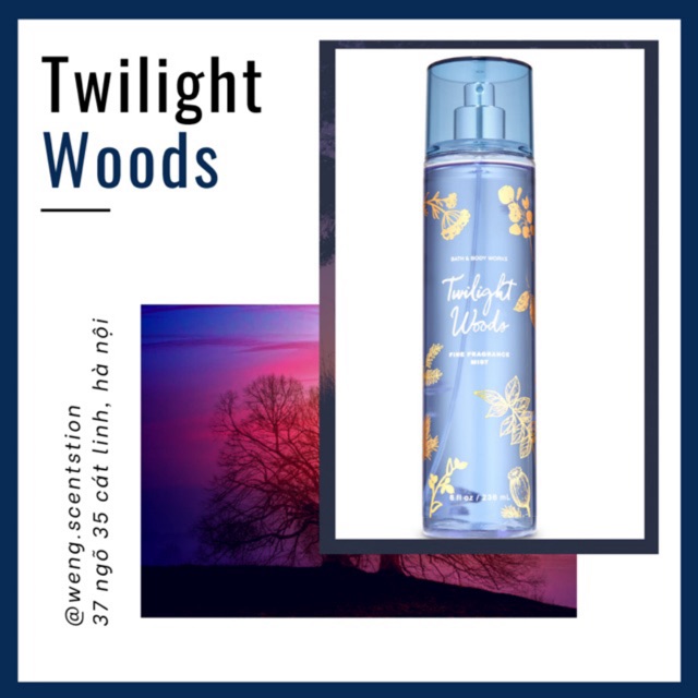 Xịt thơm toàn thân bodymist Bath &amp; Body Works mùi Twilight Woods