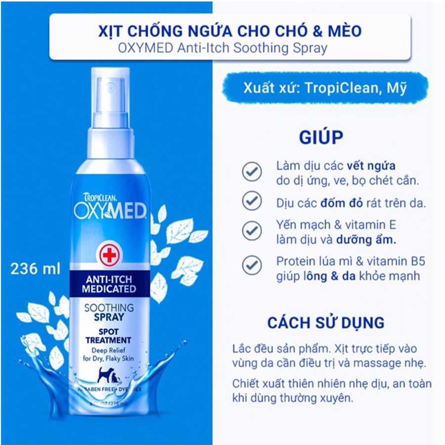 Xịt trị ngứa cho chó mèo do viêm nấm da Tropiclean OXYMED Anti-Itch Soothing Spray chai 236ml (MADE IN USA)