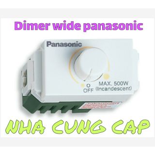 (GIÁ HỦY DIỆT) DIMER WIDE PANASONIC FULL