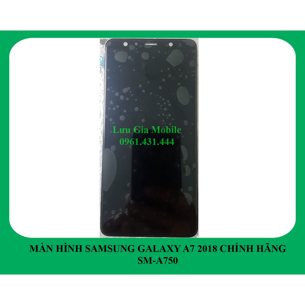 Màn hình Samsung Galaxy A7 2018 Chính Hãng A750