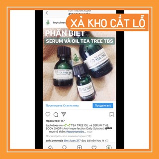 XẢ LỖ KHO  Serum The Body Shop Tea Tree Anti-imperfection Daily Solution kiềm dầu, giảm và ngừa mụn, thâm, se lỗ chân lô