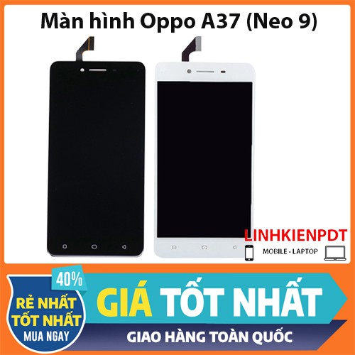 Màn hình full nguyên bộ Oppo A37 (Neo 9)