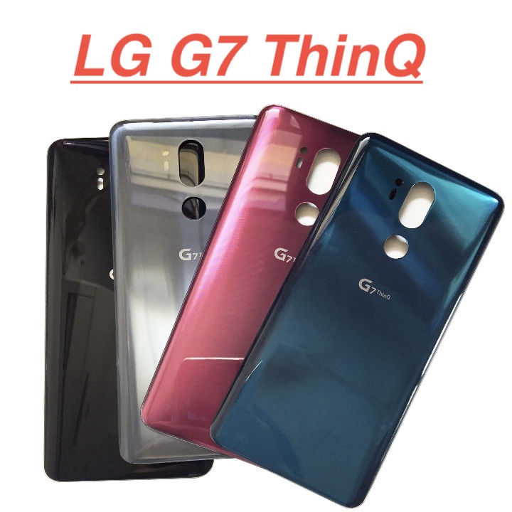 ✅ Nắp Lưng Zin New LG G7 ThinQ 5G Ốp Vỏ Sau Linh Kiện Thay Thế