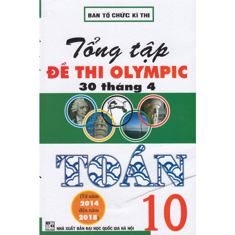 Sách - Combo Tuyển Tập 25 Năm Đề Thi Olympic 30 Tháng 4 + Tổng Tập Đề Thi Olympic 30 Tháng 4 Môn Toán Học Lớp 10 + 11
