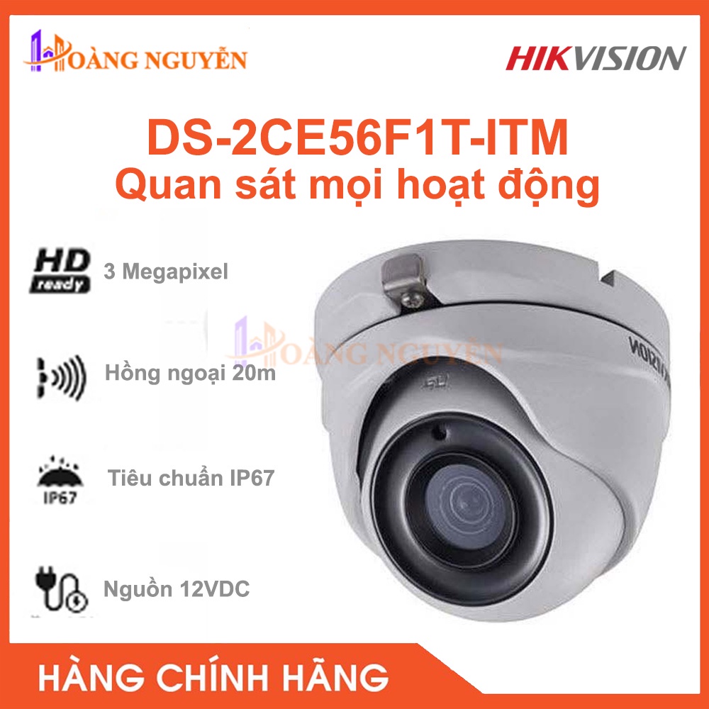 [NHÀ PHÂN PHỐI] Camera HD-TVI Turbo 3.0MPHikvision DS-2CE56F1T-ITM