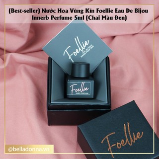 (Best-seller) Nước Hoa Vùng Kín Foellie Eau De Bijou Innerb Perfume 5ml Hàn Quốc