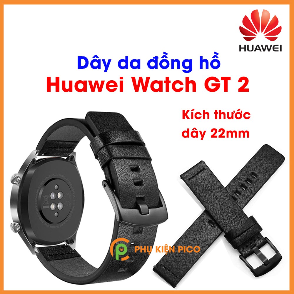 Dây da đồng hồ Huawei Watch GT 2 vân mịn bản 22mm màu đen khóa đen, màu nâu khóa bạc