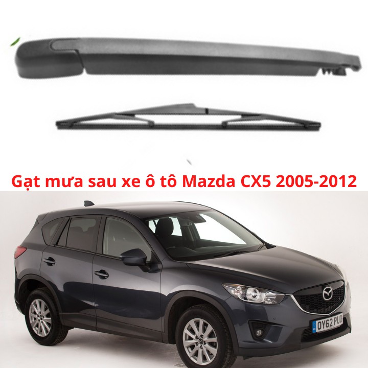 Bộ Cần, Chổi Gạt Mưa Sau Phù Hợp Cho Xe Mazda CX5 năm 2005-2012