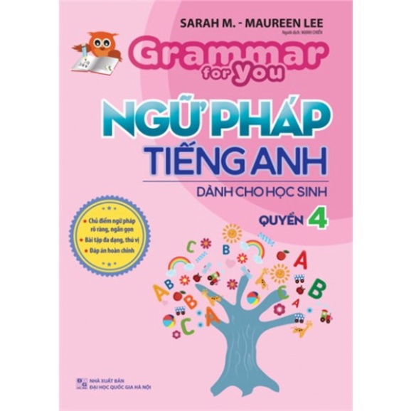 [Mã LT50 giảm 50k đơn 250k] [TIEMSACHTO] Sách - Grammar For You - Ngữ Pháp Tiếng Anh Cho Học Sinh - Quyển 4 (SM-0735)