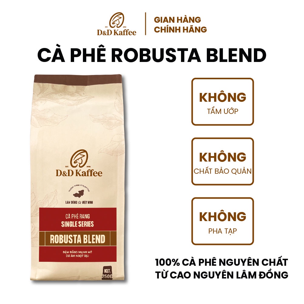 Cà phê Robusta Blend Gói 250gr/500gr, Cà phê nguyên chất 100% rang mộc D&D Kaffee