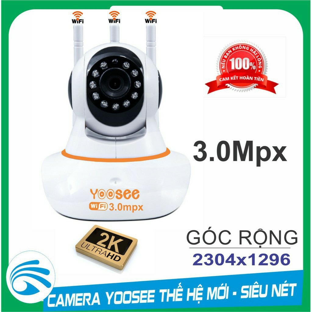 Camera IP WIFI YOOSEE 3 Râu 3.0Mpx - Mẫu 2020 GÓC SIÊU RỘNG ĐỘ PHÂN GIẢI 2K ULTRA HD (2304×1296)