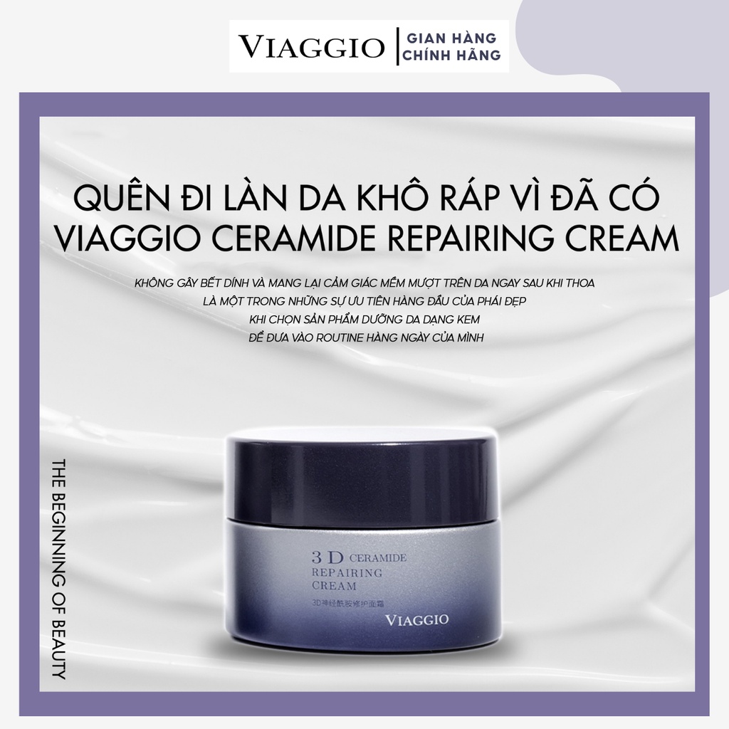 Kem Dưỡng Phục Hồi Chuyên Sâu CERAMIDE Làm Dịu Da Dưỡng Ẩm VIAGGIO 3D Ceramide Repairing Cream 50g