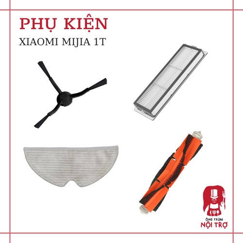 Phụ kiện dành cho Robot hút bụi XIAOMI MIJIA 1T
