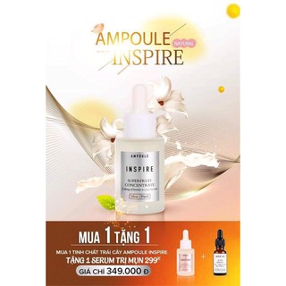 Tinh chất căng bóng da INSPIRE ( Tặng 1 Serum chấm mụn hoặc Nám)