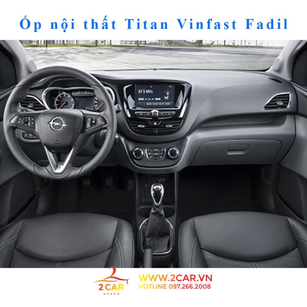 Ốp Nội Thất Xe Vinfast Fadil 2019 - 2021 Titan cao cấp