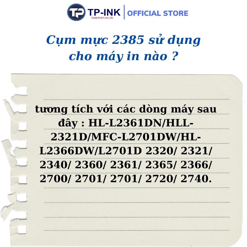 Hộp mực brother 2385 thương hiệu TP-ink  dùng cho máy brother 2320,2321,2340,2360,2365,2740,2720
