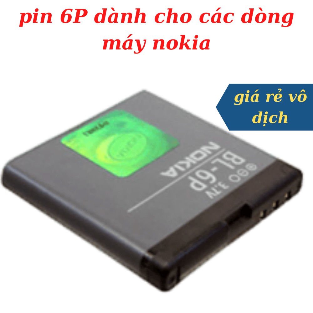 Pin điện thoại nokia bl 6p dùng cho các dòng máy nokia 6500c...